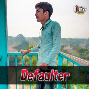 Defaulter
