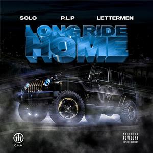 Long Ride Home (feat. P.L.P, Solo & Lettermen)