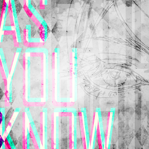 AS YOU KNOW