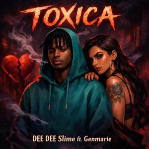 Toxica (feat. Genmarie)