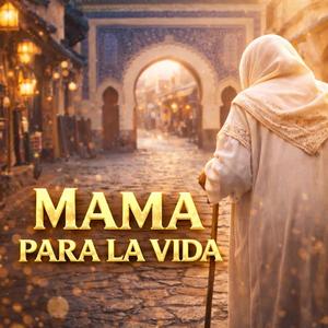 Mama Para la Vida