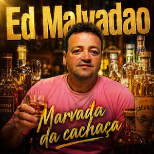 Marvada da cachaça