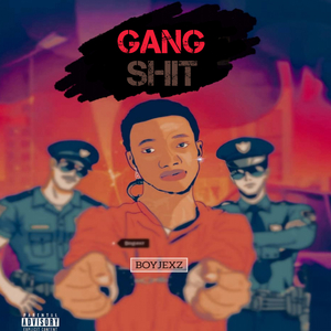 Gang Shit