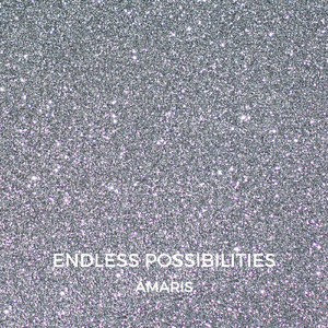 Endless Possibilities