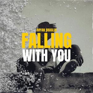 Falling with you
