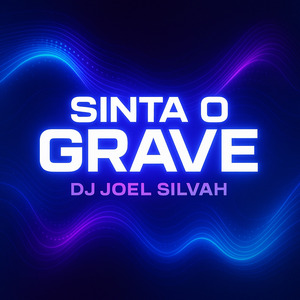 Sente o Grave