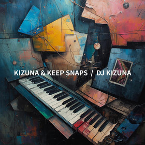 Kizuna & Keep Snaps