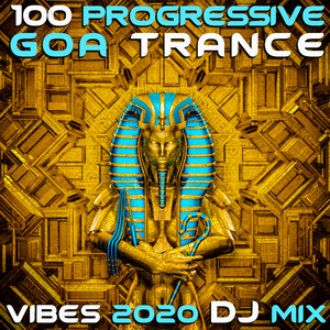 Prince Of The Worlds (Progressive Goa Trance Vibes 2020 DJ Mixed)