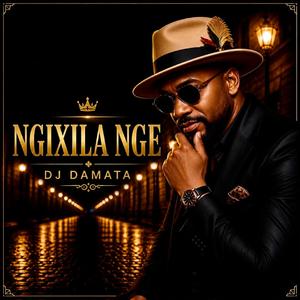NGIXILA NGE
