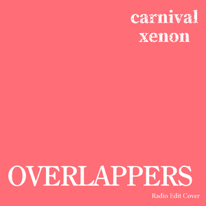 OVERLAPPERS (Radio Edit Cover)