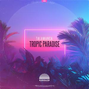 Tropic Paradise (Extended Mix)