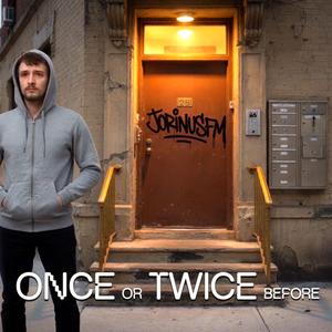 Once or Twice Before