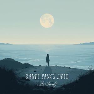 Kamu Yang Jauh (Instrumental)