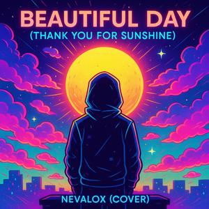 Beautiful Day (Thank You For Sunshine) (Radio Edit)