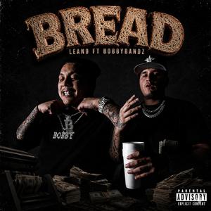 Bread (feat. BobbyBandz)