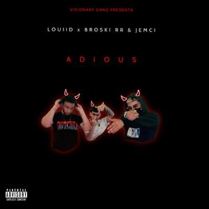 ADIOUS (feat. Jemci & Broski RR)