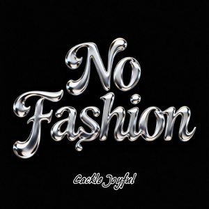 No Fashion