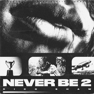 Never Be 2