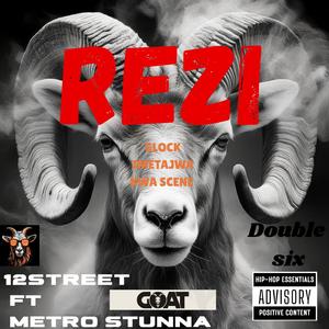 REZI (feat. METRO STUNNA)