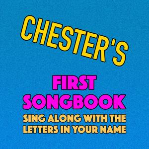 Chester's First Songbook