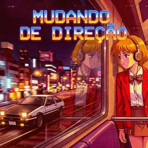 MUDANDO DE DIREÇÃO