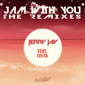 Jam With You (Vocal Radio Edit) [Feat. Iveta]