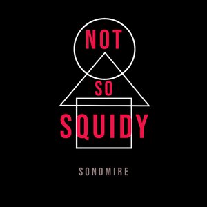Not so Squidy