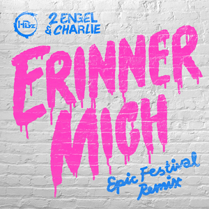 Erinner mich (Epic Festival Version)