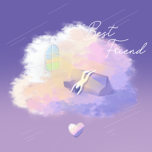 Best friend（prod.byRyini beats）