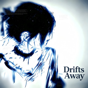 Drifs Away（Slowed）