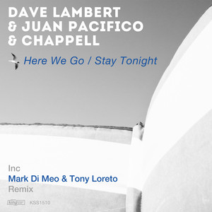 Stay Tonight (Mark Di Meo & Tony Loreto Underground Vocal Mix)