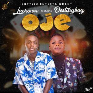 Oje (feat. Destinyboy)