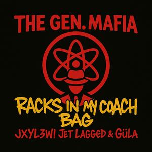 racks in my coach bag (feat. Jxyl3w!, Jet Lagged & Güla) (Non-DJ Version)