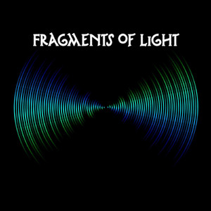 Fragments of Light