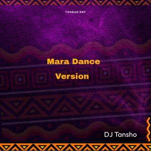Mara Dance Version