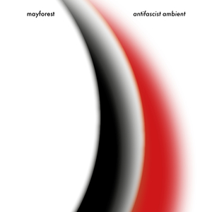 Antifascist Ambient I