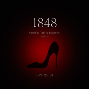 1848 (Women’s Rights Movement) - explicit