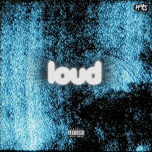 loud