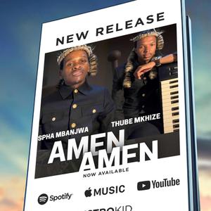 Amen Amen. (feat. Sphamandla Mbanjwa)