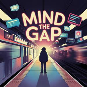 Mind the gap