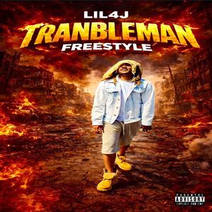 tranbleman freestyle