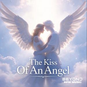 The Kiss Of An Angel