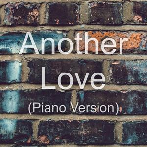 Another Love (Piano Version)
