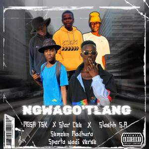Ngwagotlang (feat. Sparta wadi verse, Samzen S.A, Mosa Tsk & Star Cee)