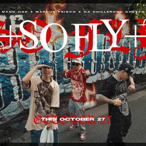 So Fly (feat. Marcus Frisco & GA Chillerong Ghetto)
