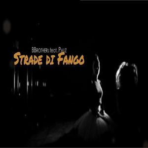 Strade di fango (feat. B.Brothers)