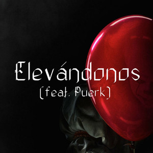 Elevándonos (feat. Puerk)
