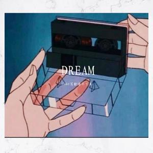 Dream（prod by Lv9）