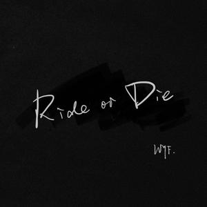 Ride or Die