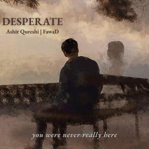 DESPERATE